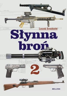 Ksiazka_Słynna-bron-2-Leszek-Erenfeicht