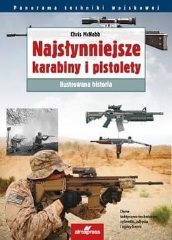 Książka_Najslynniejsze-karabiny-i-pistolety-ilustrowana-historia-album